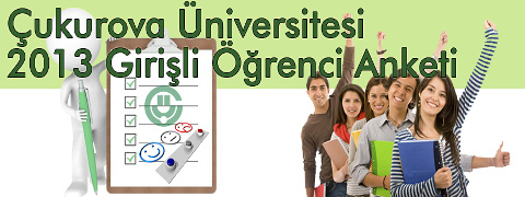 ukurova niversitesi 2013 Girili renci Anketi